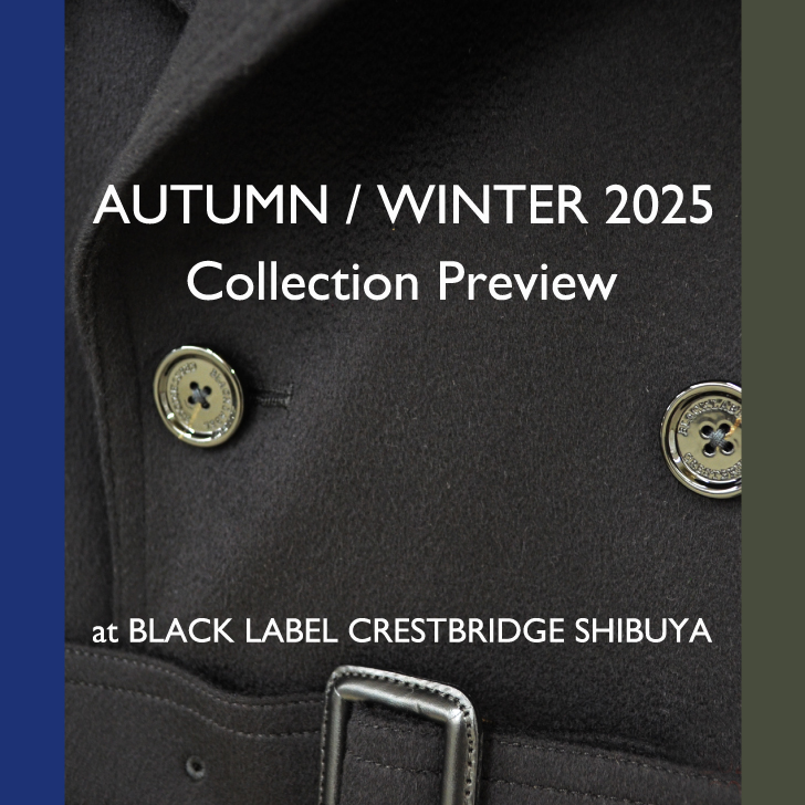 【渋谷店】AW25コレクション受注会開催のお知らせ